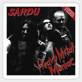 Sardu - Heavy Metal Maniac Sticker